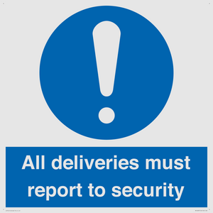 All deliveries must report to security